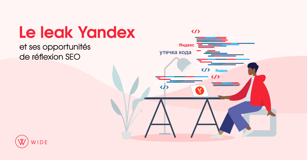 Le leak Yandex : les opportunités SEO